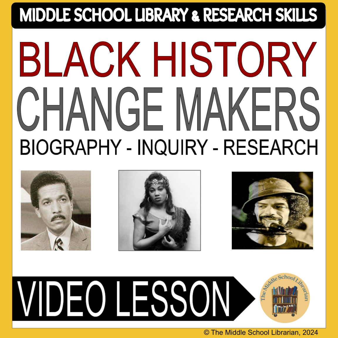 CHANGE MAKERS: A Black History Biography Inquiry and Research Project Unit